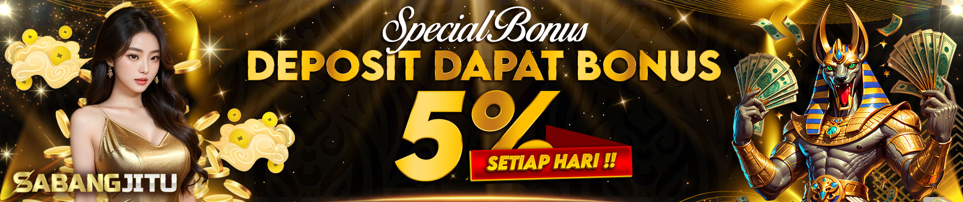 SABANGJITU - Bonus Deposit 5% Setiap Hari